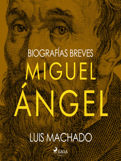 Title details for Biografías breves--Miguel Ángel by Luis Machado - Available